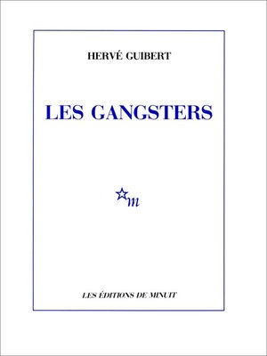 cover image of Les Gangsters